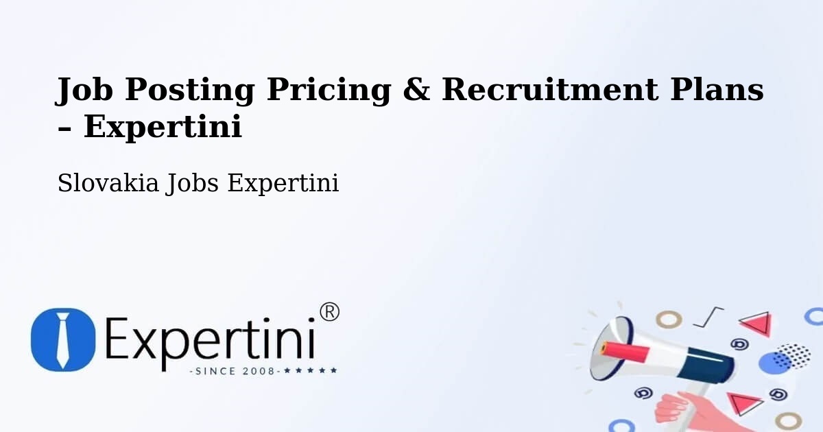 Job Posting Pricing & Recruitment Plans – Šurany - Šurany, Slovakia Jobs Expertini