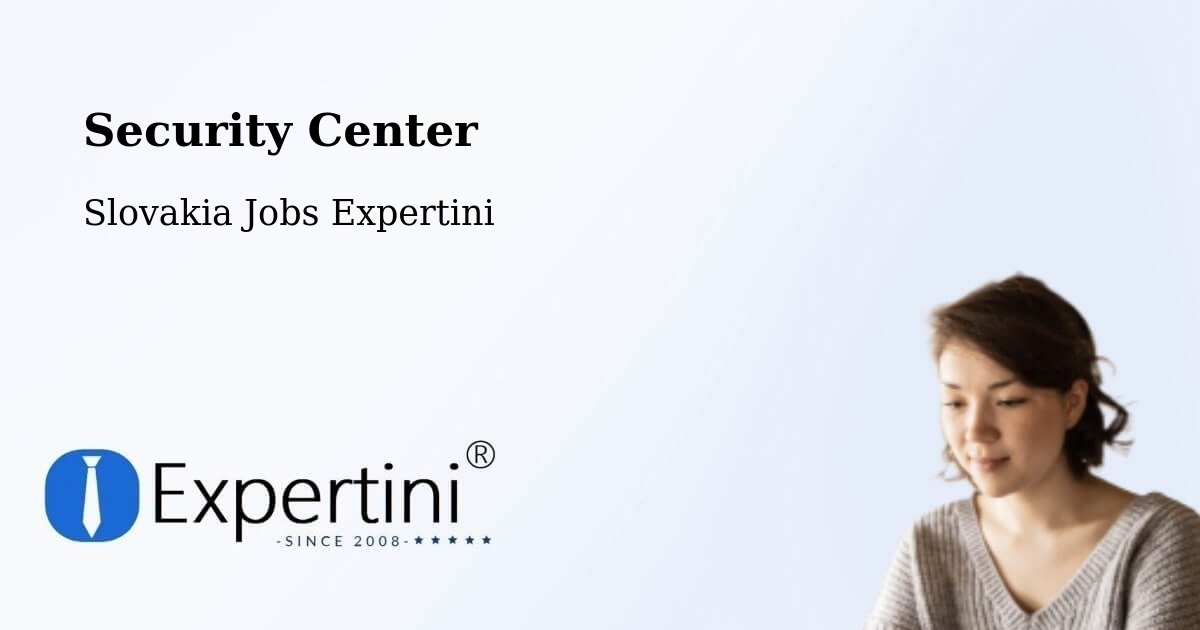 Security & Compliance – Šurany - Slovakia Jobs Expertini